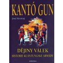 Kantó gun - Dějiny válek. historie kuantungské armády - Josef Novotný
