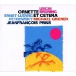 Petrowsky/Bruning/Griener - Ornette Coleman Et Cetera CD – Hledejceny.cz
