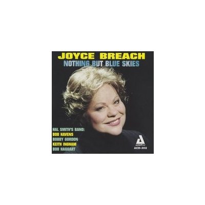 Breach Joyce - Nothin' But Blue Skies CD – Zbozi.Blesk.cz