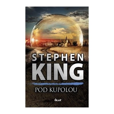 Pod Kupolou, 2. vydanie - Stephen King