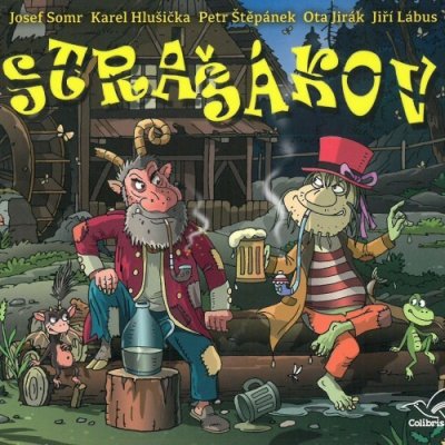 Strašákov - Radek Adamec - CD -čte Josef Somr; Jiří Lábus; Karel Hlušička; Petr Štěpánek – Hledejceny.cz