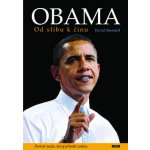 Obama - Od slibu k činu - David Mendell – Hledejceny.cz