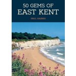 50 Gems of East Kent - The History & Heritage of the Most Iconic Places Harris PaulPaperback – Hledejceny.cz