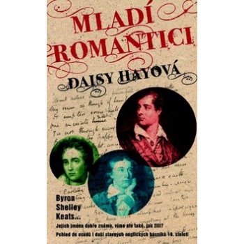 Mladí romantici - Daisy Hayová