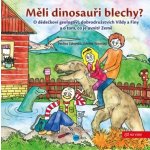 M ěli dinosauři blechy? - Táborská Pavlína a Zdeněk – Hledejceny.cz