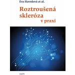 Roztroušená skleróza v praxi – Hledejceny.cz