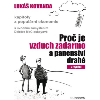 Proč je vzduch zadarmo a panenství drahé – Zbozi.Blesk.cz