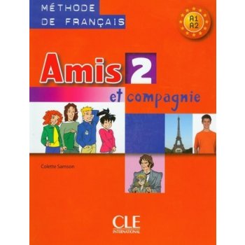 Amis et Compagnie 2 Livre de l'eleve