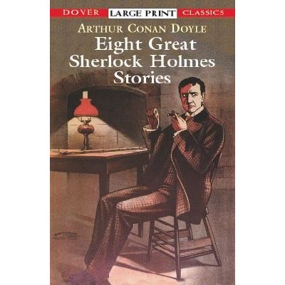 Eight Great Sherlock Holmes Stories