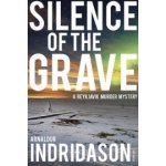 Silence of the Grave - A. Indridason – Hledejceny.cz