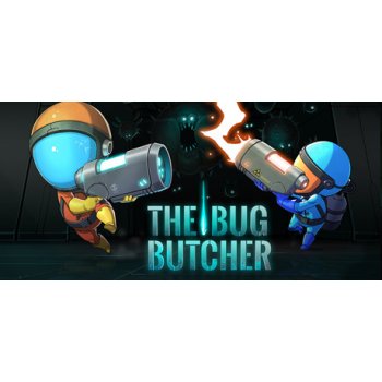 The Bug Butcher