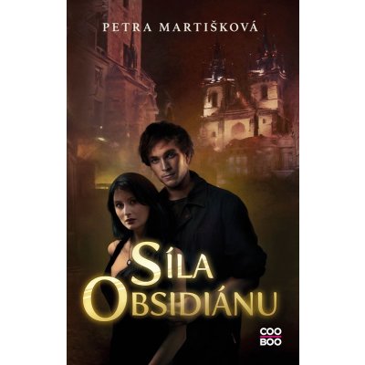 Síla obsidiánu - Petra Martišková – Hledejceny.cz