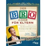 Der Bro Code für Eltern – Hledejceny.cz