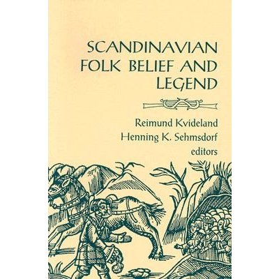 Scandinavian Folk Belief and Legend: Volume 15 Kvideland ReimundPaperback