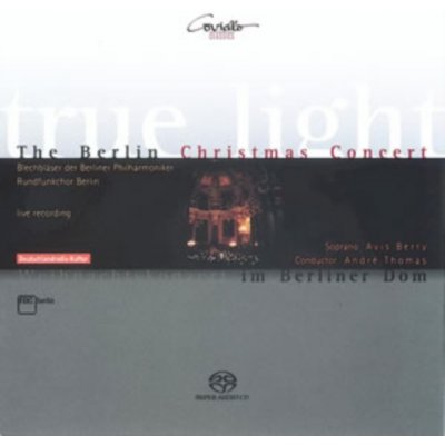 True Light - The Berlin Christmas Concert CD – Zbozi.Blesk.cz