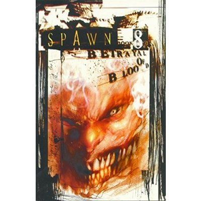 Spawn - Betrayal Of Blood vol.8 TPB