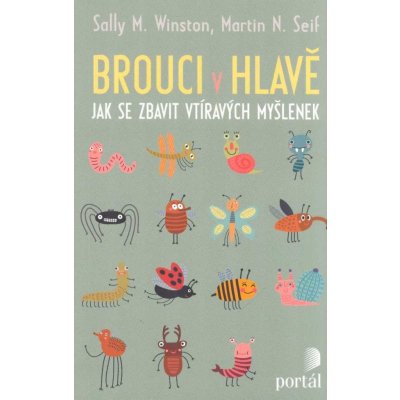 Brouci v hlavě - Sally M. Winston, Martin N. Seif – Zboží Dáma