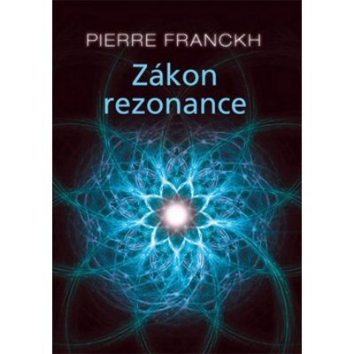 ANAG Zákon rezonance - Pierre Franckh – Hledejceny.cz