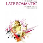 The Essential Late Romantic Collection noty sólo klavír – Hledejceny.cz