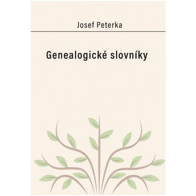 Genealogické slovníky – Hledejceny.cz