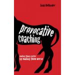 Provocative Coaching - J. Hollander – Hledejceny.cz