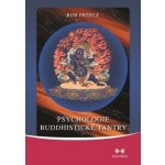 Psychologie buddhistické tantry - Rob Preece – Zbozi.Blesk.cz
