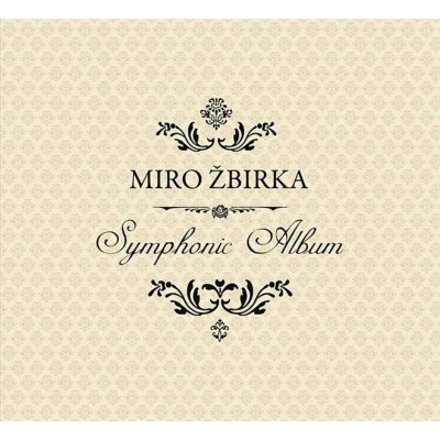 Miro Žbirka - Symphonic album, 1CD, 2011 – Sleviste.cz