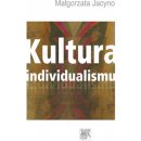 Kniha Kultura individualismu - Jacyno Małgorzata