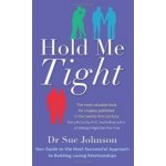 Hold Me Tight - D. Johnson – Hledejceny.cz