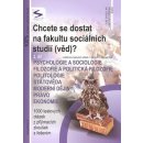 CHCETE SE DOSTAT NA FAKULTU SOCIÁLNÍCH STUDIÍ VĚD? 2.DÍL - Pavel Kotlán; Kateřina Vittová