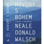 Hovory s Bohem - otázky a odpovědi – Walsch Neale Donald – Zbozi.Blesk.cz