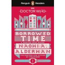 Penguin Readers Level 5: Doctor Who: Borrowed Time - Alderman Naomi