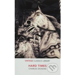 Hard Times - Charles Dickens