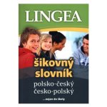 Polsko-český, česko-polský šikovný slovník …nejen do školy – Hledejceny.cz