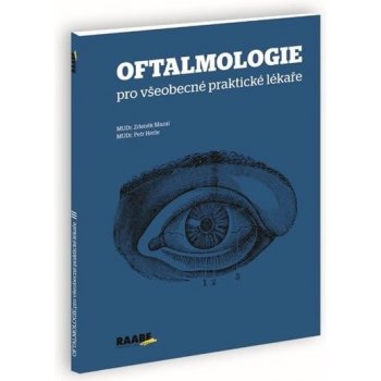 Oftalmologie - pro všeobecné praktické lékaře NOVĚ U NÁS! - Mazal