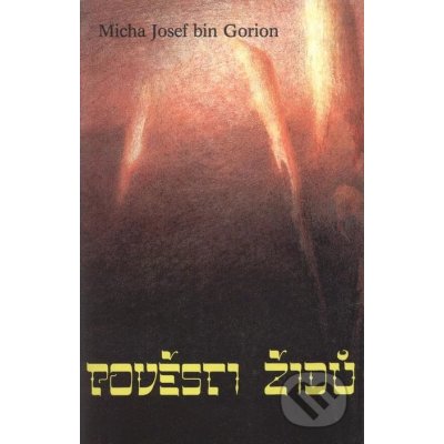 Pověsti Židů Josef micha bin Gorion