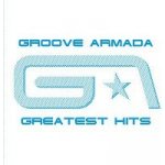 Groove Armada - Groove Armada Greatest Hits CD – Hledejceny.cz