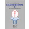 Elektrotechnika II pro učební obor Automechanik - Krejčí František