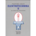 Elektrotechnika II pro učební obor Automechanik - Krejčí František – Hledejceny.cz