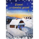 Zimní a vánoční písně 2. díl zpěvník vánočních koled – Hledejceny.cz