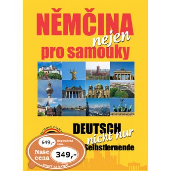 Němčina nejen pro samouky Deutsch nicht nur für Selbstlernende