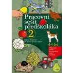 Pracovní sešit předškoláka 2 – Hledejceny.cz