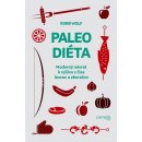 Kniha Paleo diéta - Robb Wolf