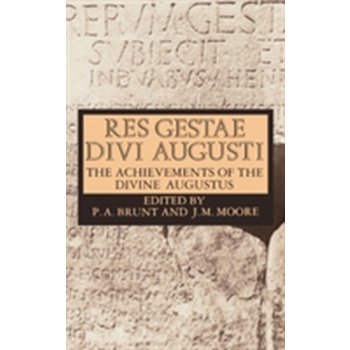 Res Gestae Divi Augusti the Achievements of the D