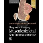 Diagnostic Imaging: Musculoskeletal Non-Traumatic Disease Davis Kirkland W.Pevná vazba – Hledejceny.cz