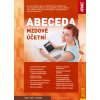 Abeceda mzdové účetní 2025 - Antonín Daněk, Jana Dorčáková, Martin Mikyska, Věra Příhodová, Helena Přikrylová, Ing. Alena Skoumalová, Lada Šupčíková, Eva Svěrčinová, Michal Vrajík, Michal Ztratil