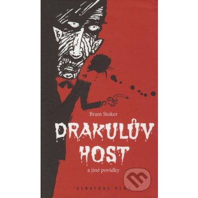 Drakulův host a jiné povídky Bram Stoker – Hledejceny.cz