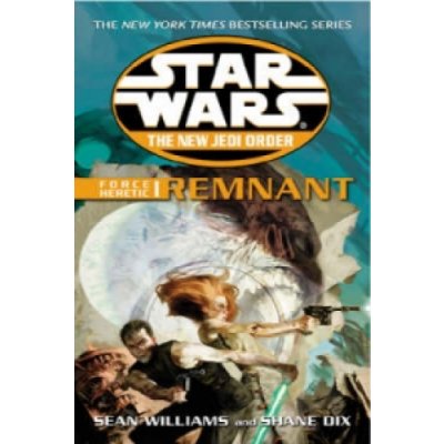 Force Heretic I: Remnant - Star Wars: The New... - Sean Williams & Shane Dix – Hledejceny.cz
