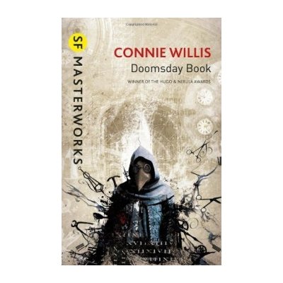 Doomsday Book S.F. MASTERWORKS Connie Willis , Christopher Gibbs Illustrator – Hledejceny.cz