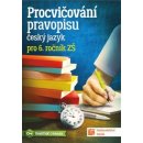 Procvičování pravopisu - ČJ pro 6. ročník